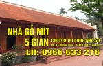 NHÀ GỖ MÍT 5 GIAN hoàn thiện